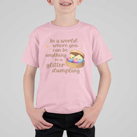 Be A Glitter Dumpling Kawaii Graphic T Shirt For Kid In A World Squish Squad Mystery Box