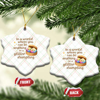Be A Glitter Dumpling Kawaii Graphic Ceramic Ornament In A World Squish Squad Mystery Box