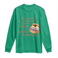Be A Glitter Dumpling Kawaii Graphic Long Sleeve Shirt In A World Squish Squad Mystery Box