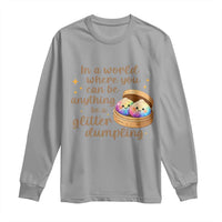 Be A Glitter Dumpling Kawaii Graphic Long Sleeve Shirt In A World Squish Squad Mystery Box