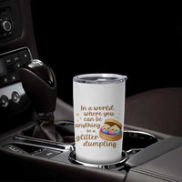 Be A Glitter Dumpling Kawaii Graphic Tumbler Cup In A World Squish Squad Mystery Box