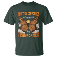 Inspirational Bible T Shirt Don't Be Conformed In This World Be Tranformed - Wonder Print Shop