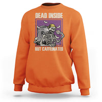 Halloween Sweatshirt Dead Inside But Caffeinated Skeleton Halloween Costume - Wonder Print Shop
