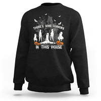 Halloween Sweatshirt There's Some Horrors In This House Ghosts Pumpkin Halloween - Wonder Print Shop