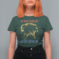 Funny Jimothy Meme Back Pain Humor T Shirt For Women My Back Problems Do Not Define Me Viral Seattle Raccoon