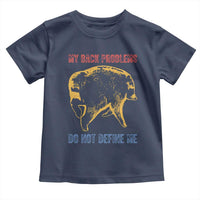 Funny Jimothy Meme Back Pain Humor Toddler T Shirt My Back Problems Do Not Define Me Viral Seattle Raccoon
