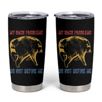 Funny Jimothy Meme Back Pain Humor Tumbler Cup My Back Problems Do Not Define Me Viral Seattle Raccoon