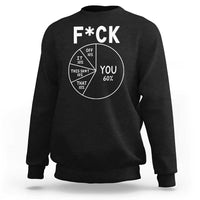 Funny Fuck Profanity Pie Chart You Off It This Shit That Sweatshirt Sarcastic Anti Social Office Humor