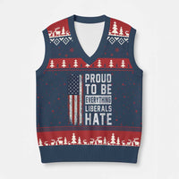 Proud To Be Everything Liberals Hate Satire V-Neck Knit Sweater Vest Distressed American Flag Patriotic Sarcasm Graphic