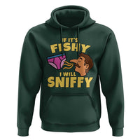 Funny Adult Humor Underwear Sniff Graphic Hoodie If It is Fishy I Will Sniffy Innuendo Absurdist Meme