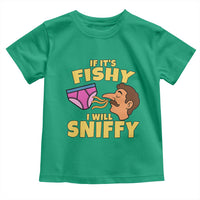 Funny Adult Humor Underwear Sniff Graphic Toddler T Shirt If It is Fishy I Will Sniffy Innuendo Absurdist Meme