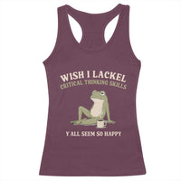 Funny Overthinking Frog Drinking Coffee Meme Racerback Tank Top What If Everyone Else Is Just Underthinking