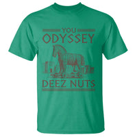 Funny Trojan Horse You Odyssey Deez Nuts T Shirt Offensive Adult Humor Greek Mythology Humor