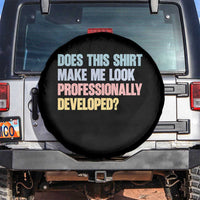 Does This Shirt Make Me Look Professionally Developed Spare Tire Cover Vintage Pastel Funny Professional Development Workplace Humor