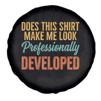 Does This Shirt Make Me Look Professionally Developed Spare Tire Cover Retro 70s Cursive Funny Professional Development Workplace Humor