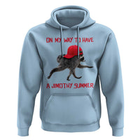 On My Way To Have A Jimothy Summer Hoodie Funny Viral Seattle Raccoon Wearing Red Cap