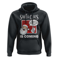 Funny Santa Christmas Hoodie That's What She Said Naughty Holiday Humor - Wonder Print Shop