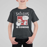 Funny Santa Christmas T Shirt For Kid That's What She Said Naughty Holiday Humor - Wonder Print Shop