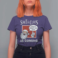 Funny Santa Christmas T Shirt For Women That's What She Said Naughty Holiday Humor - Wonder Print Shop