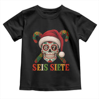 Seis Siete Christmas Meme Toddler T Shirt Sugar Skull 67 Santa Hat Candy Canes - Wonder Print Shop