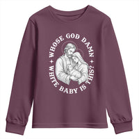 Funny Nativity Christmas Youth Sweatshirt Whose God Damn White Baby Is This Irreverent Holiday Humor - Wonder Print Shop