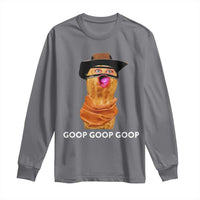Goop Goop Goop Meme Long Sleeve Shirt Unhinged Cowboy Peanut Core Weirdos - Wonder Print Shop