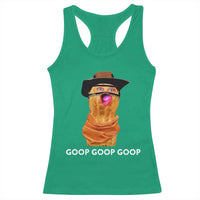 Goop Goop Goop Meme Racerback Tank Top Unhinged Cowboy Peanut Core Weirdos - Wonder Print Shop