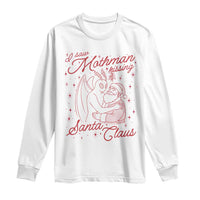 I Saw Mothman Kissing Santa Claus Long Sleeve Shirt Funny Cryptid Christmas Gag Gift - Wonder Print Shop