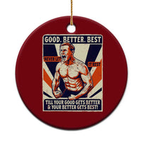 Good Better Best Shirtless Ben Ceramic Ornament Retro Funny Football Coach Meme Gift for Fans - Wonder Print Shop