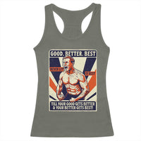 Good Better Best Shirtless Ben Racerback Tank Top Retro Funny Football Coach Meme Gift for Fans - Wonder Print Shop