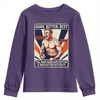 Good Better Best Shirtless Ben Youth Sweatshirt Retro Funny Football Coach Meme Gift for Fans - Wonder Print Shop
