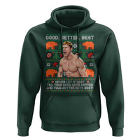 Good Better Best Shirtless Ben Hoodie Funny Football Coach Meme Ugly Sweater Gift for Fans - Wonder Print Shop