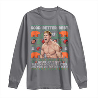 Good Better Best Shirtless Ben Long Sleeve Shirt Funny Football Coach Meme Ugly Sweater Gift for Fans - Wonder Print Shop