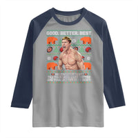 Good Better Best Shirtless Ben Raglan Shirt Funny Football Coach Meme Ugly Sweater Gift for Fans - Wonder Print Shop