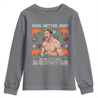 Good Better Best Shirtless Ben Youth Sweatshirt Funny Football Coach Meme Ugly Sweater Gift for Fans - Wonder Print Shop