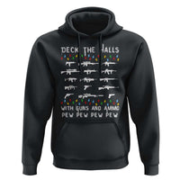Deck the Halls with Guns and Ammo Hoodie Funny Pew Pew Christmas Meme for Second Amendment Fans - Wonder Print Shop