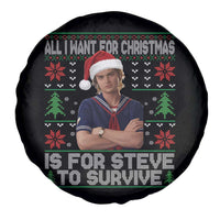 All I Want for Christmas is Steve to Survive Spare Tire Cover Stranger Xmas Wishes Fan Gift - Wonder Print Shop