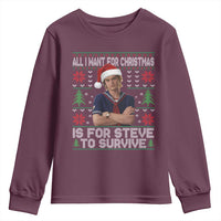 All I Want for Christmas is Steve to Survive Youth Sweatshirt Stranger Xmas Wishes Fan Gift - Wonder Print Shop