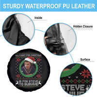 Funny Stranger Xmas Survival Wishes Spare Tire Cover All I Want for Christmas is Steve to Survive Fan Gift - Wonder Print Shop