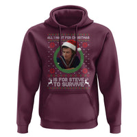 Funny Stranger Xmas Survival Wishes Hoodie All I Want for Christmas is Steve to Survive Fan Gift - Wonder Print Shop