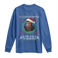 Funny Stranger Xmas Survival Wishes Long Sleeve Shirt All I Want for Christmas is Steve to Survive Fan Gift - Wonder Print Shop