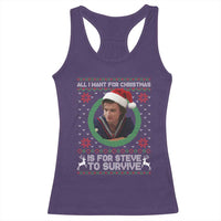 Funny Stranger Xmas Survival Wishes Racerback Tank Top All I Want for Christmas is Steve to Survive Fan Gift - Wonder Print Shop