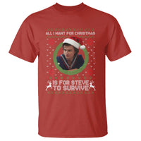 Funny Stranger Xmas Survival Wishes T Shirt All I Want for Christmas is Steve to Survive Fan Gift - Wonder Print Shop