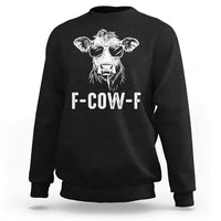 Funny F-Cow-F Cow Attitude Meme Sweatshirt Subtle Sass Farm Fresh Humor - Wonder Print Shop
