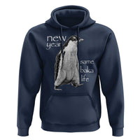 Funny New Year Same Baka Life Sarcastic Penguin Hoodie Otaku Humor Core Cringe Meme - Wonder Print Shop