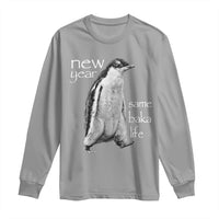 Funny New Year Same Baka Life Sarcastic Penguin Long Sleeve Shirt Otaku Humor Core Cringe Meme - Wonder Print Shop