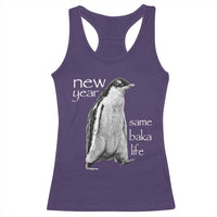 Funny New Year Same Baka Life Sarcastic Penguin Racerback Tank Top Otaku Humor Core Cringe Meme - Wonder Print Shop