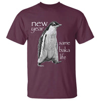 Funny New Year Same Baka Life Sarcastic Penguin T Shirt Otaku Humor Core Cringe Meme - Wonder Print Shop