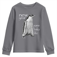Funny New Year Same Baka Life Sarcastic Penguin Youth Sweatshirt Otaku Humor Core Cringe Meme - Wonder Print Shop