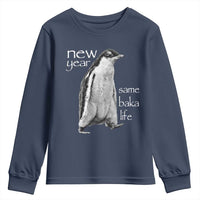 Funny New Year Same Baka Life Sarcastic Penguin Youth Sweatshirt Otaku Humor Core Cringe Meme - Wonder Print Shop